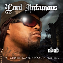 Lord Infamous - Futuristic Rowdy Bounty Hunter